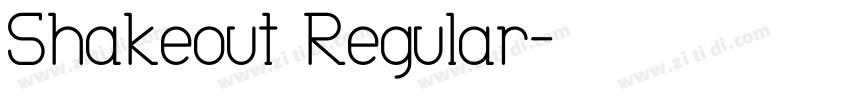 Shakeout Regular字体转换